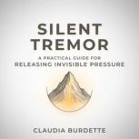 Silent Tremor, Claudia Burdette