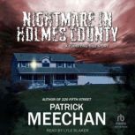 Nightmare in Holmes County, Patrick Meechan