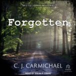 Forgotten, C.J. Carmichael