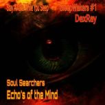 Echos of the Mind  Soul Searchers, DexRay