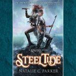 Steel Tide, Natalie C. Parker