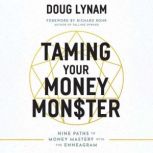 Taming Your Money Monster, Doug Lynam