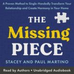 The Missing Piece, Stacey Martino