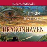 Dragonhaven, Robin McKinley