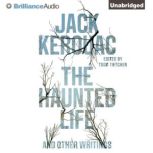 The Haunted Life, Jack Kerouac
