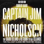 Captain Jim Nicholson The Dark Islan..., Robert Barr