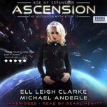 Ascension Age of Expansion - A Kurtherian Gambit Series, Ell Leigh Clarke