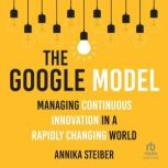 The Google Model, Annika Steiber