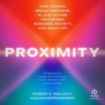 Proximity, Kaihan Krippendorff