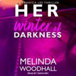Her Winter of Darkness, Melinda Woodhall
