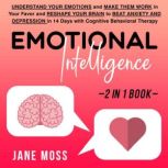 Emotional Intelligence  CBT 2 books ..., Jane Moss