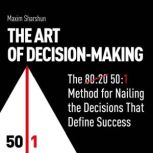 The Art of DecisionMaking, Maxim Sharshun