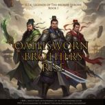 Oathsworn Brothers Rise,  