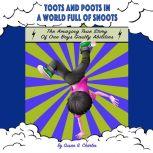 Toots and Poots in a World Full of Sn..., Susan G. Charles