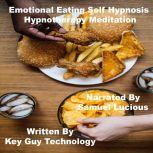 Emotional Eating Self Hypnosis Hypnot..., Key Guy Technology