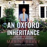 An Oxford Inheritance, Maxine Barry