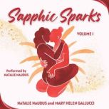 Sapphic Sparks, Volume 1, Mary Helen Gallucci