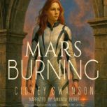 Mars Burning, Cidney Swanson
