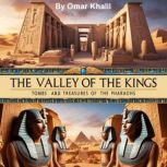 The Valley of the Kings, Omar Khalil