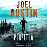 Perpetua, Joel Austin
