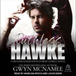 Ruthless Hawke, Gwyn McNamee