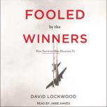 Fooled by the Winners, David Lockwood