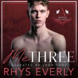 Me Three, Rhys Everly
