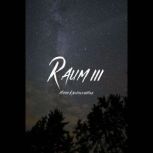 Raum III, Maxim Kaluzhny