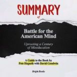 Summary of Battle for the American Mi..., Bright Books