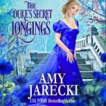 The Dukes Secret Longings, Amy Jarecki