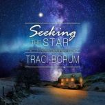Seeking the Star, Traci Borum