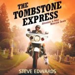 The Tombstone Express, Steve Edwards