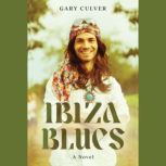 Ibiza Blues, Gary Culver