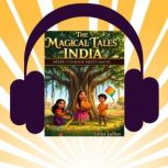 The Magical Tales of India, Leena Jadhav