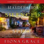 Silenced by a Spell, Fiona Grace