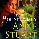 The Houseparty, Anne Stuart