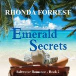 Emerald Secrets, Rhonda Forrest