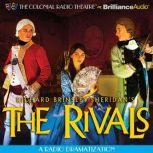 The Rivals A Radio Dramatization, Richard Brinsley Sheridan