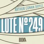 LOTE  249      , Arthur Conan Doyle