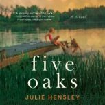 Five Oaks, Julie Hensley