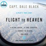 Flight to Heaven, Dale Black