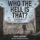 Who the Hell is That?, David Achord