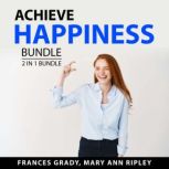Achieve Happiness Bundle, 2 in 1 Bund..., Frances Grady