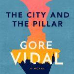 The City and the Pillar A Novel, Gore Vidal