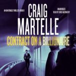 Contract on a Billionaire, Craig Martelle