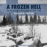 A Frozen Hell, William R. Trotter