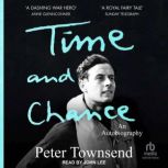 Time and Chance, Peter Townsend