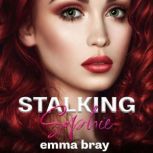 Stalking Sophie, Emma Bray