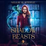 Shadow Beasts, Nellie H. Steele