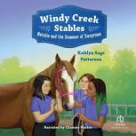 Windy Creek Stables Natalie and the ..., Kaitlyn Sage Patterson